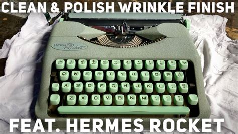 typemachine lint hermes|Clean and Polish for Typewriters with Crinkle Finish ft. Hermes .